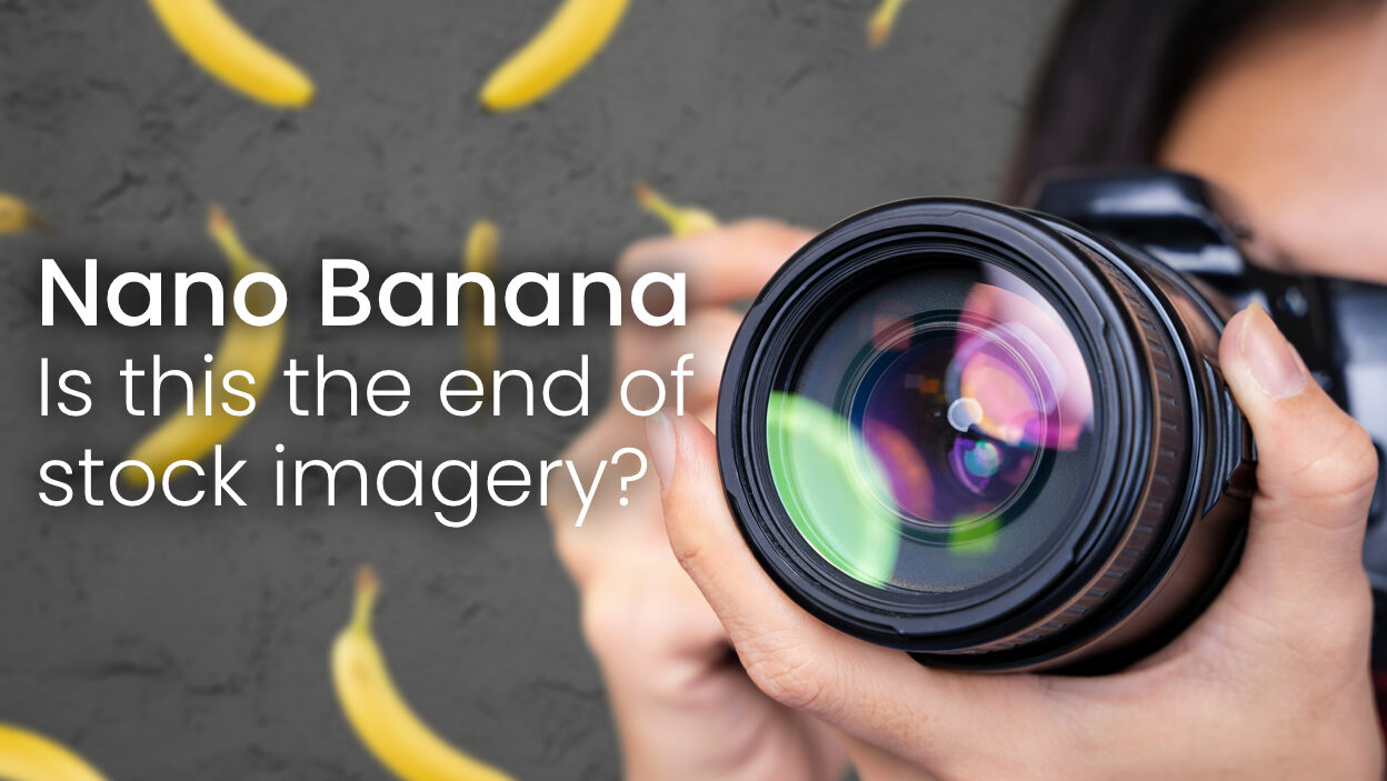 Google's Nano Banana: The AI tool to replace Stock Imagery Forever