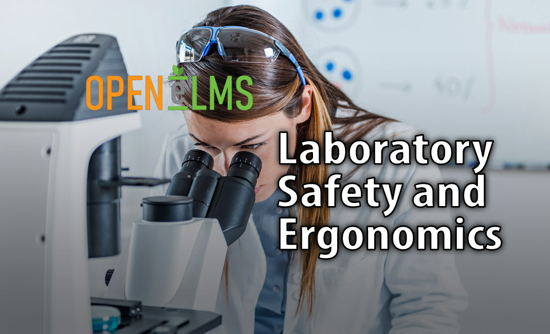 Laboratory Safety and Ergonomics