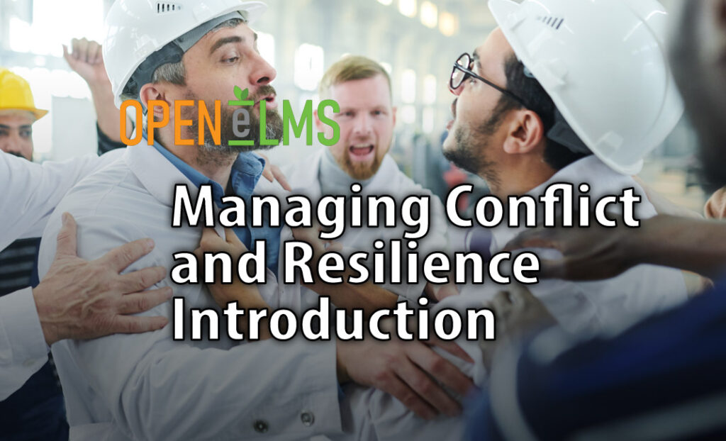 Managing Conflict and Resilience Introduction