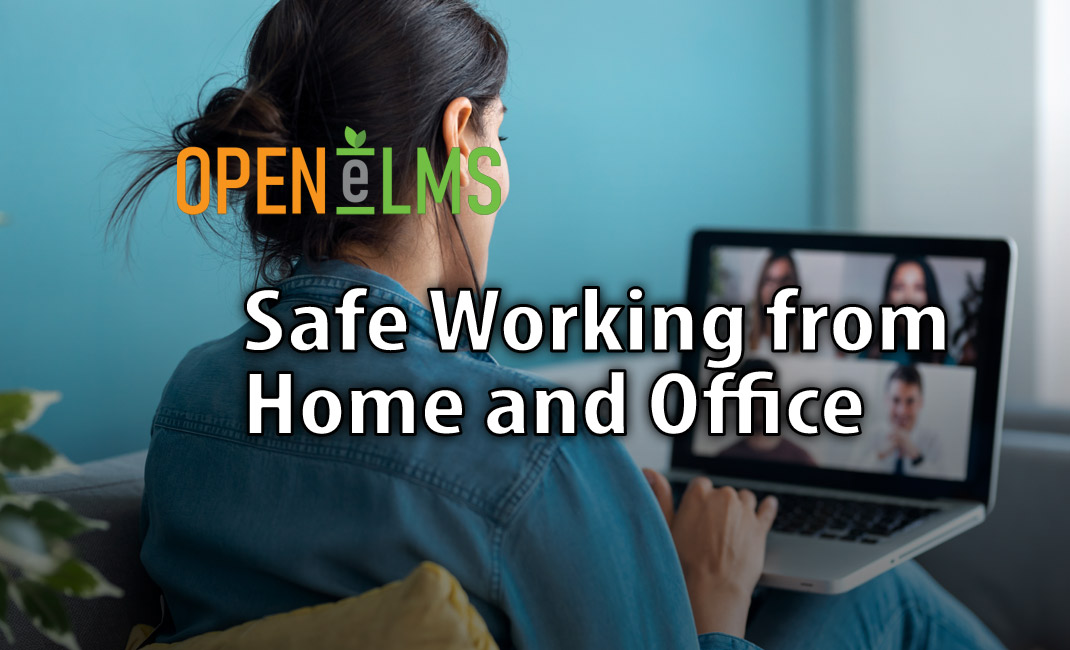 Safe Working from Home and Office