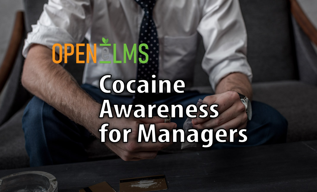 Cocaine Awareness for Managers
