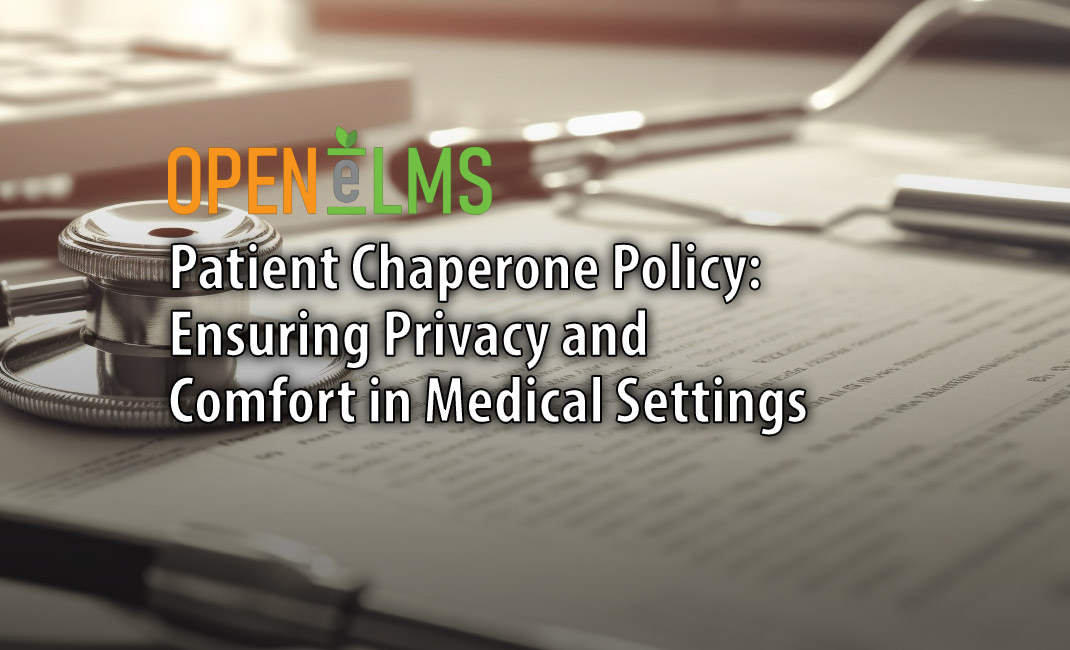 Patient Chaperone Policy Ensuring Privacy and Comfort in Medical Settings