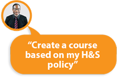Create a course based on my H&S policy