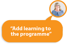 Add learning to the programme