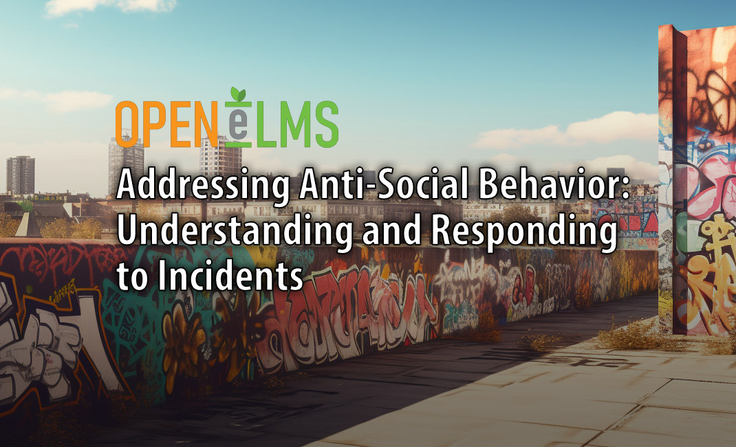 Addressing Anti-Social Behavior Understanding and Responding to Incidents