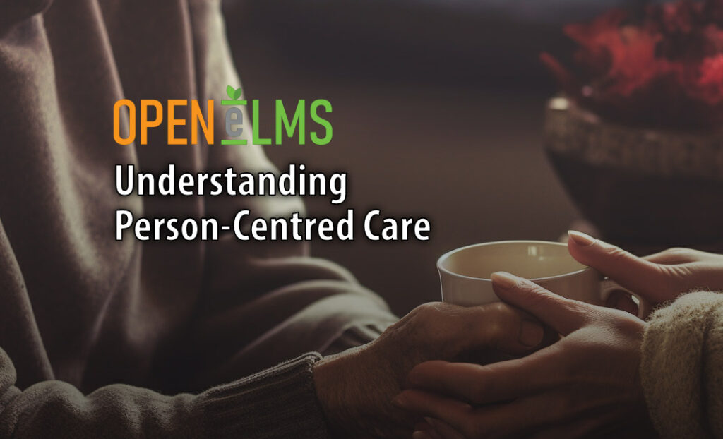 Understanding Person-Centred Care