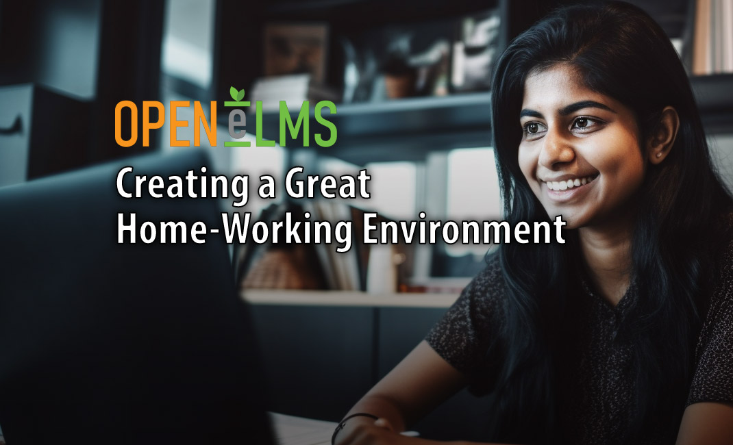 Creating a Great Home-Working Environment