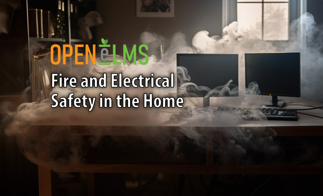 Fire and Electrical Safety in the Home