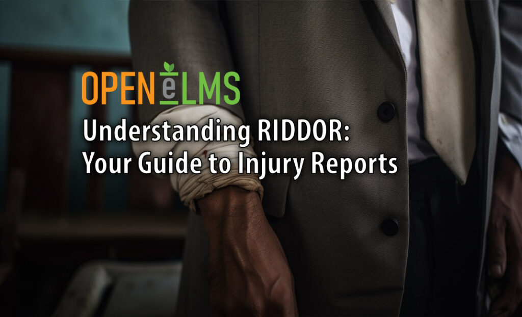 Understanding RIDDOR: Your Guide to Injury Reports
