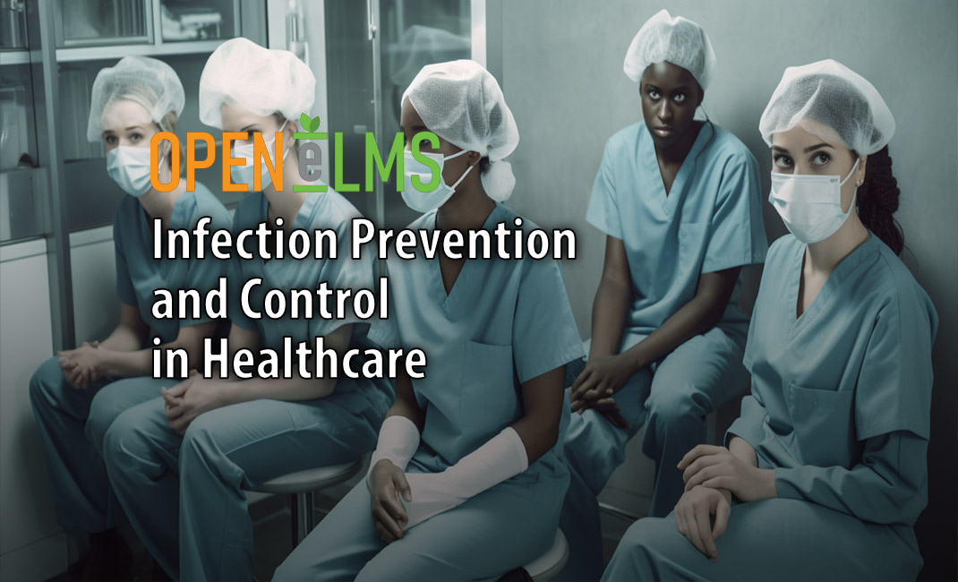 Infection Prevention and Control in Healthcare