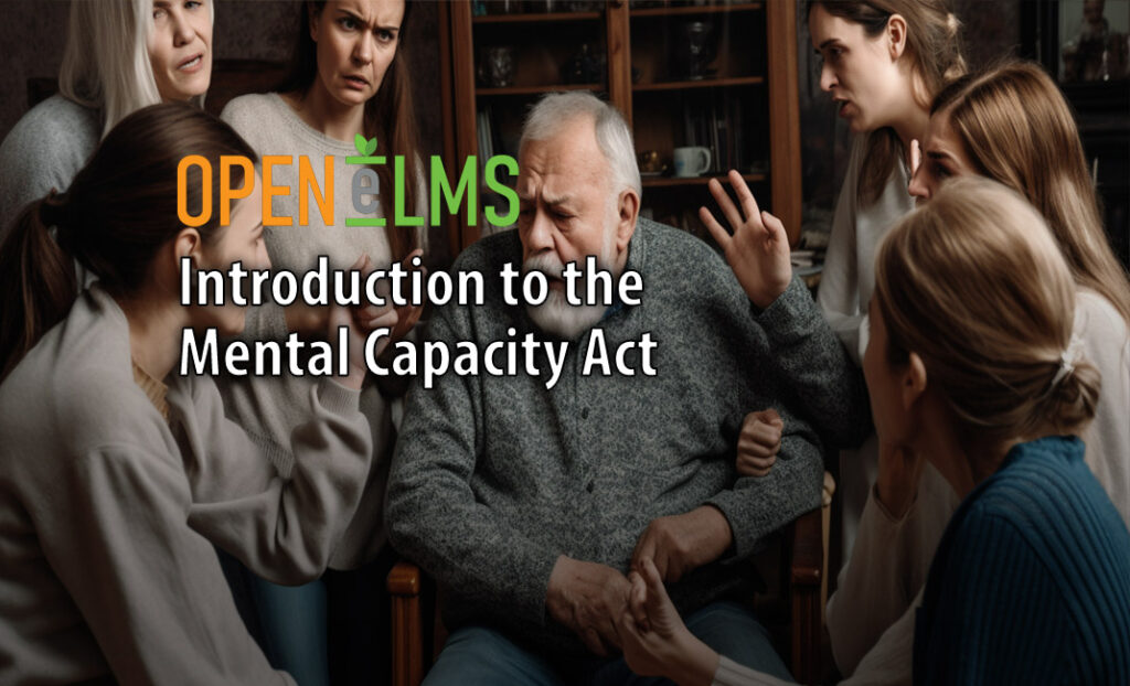 Introduction to the Mental Capacity Act