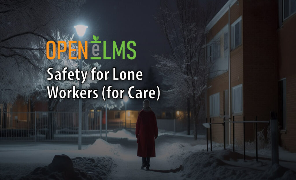 Safety for Lone Workers (for Care)