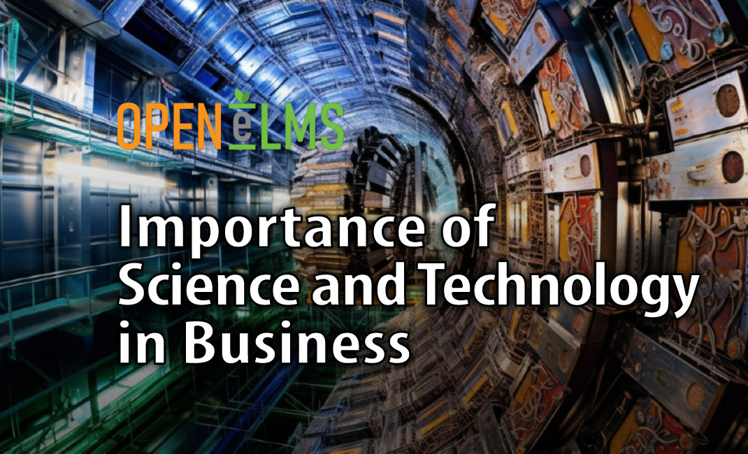 Importance of Science and Technology in Business