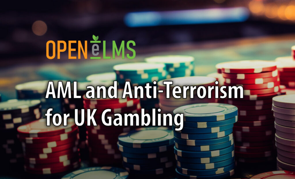 AML and Anti-Terrorism for UK Gambling