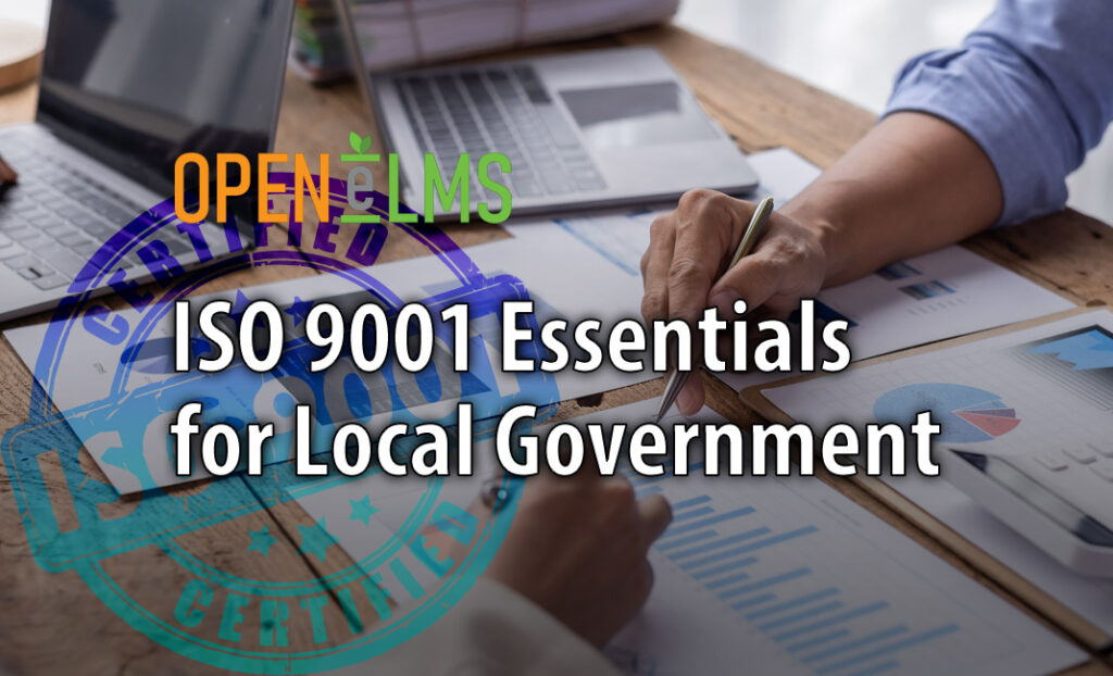 ISO 9001 Essentials for Local Government