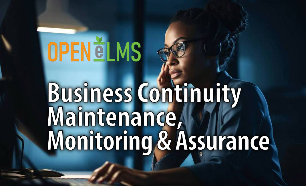 Business Continuity Maintenance, Monitoring and Assurance