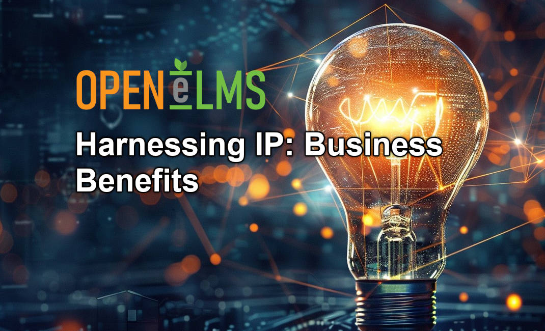Harnessing IP: Business Benefits