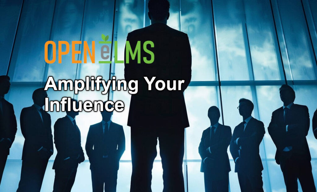 Amplifying Your Influence