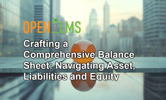 Crafting a Comprehensive Balance Sheet Navigating Assets, Liabilities, and Equity