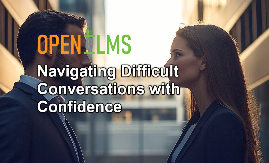 Navigating Difficult Conversations with Confidence