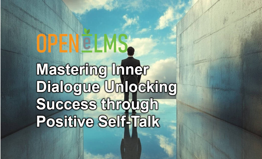 Mastering Inner Dialogue Unlocking Success through Positive Self-Talk