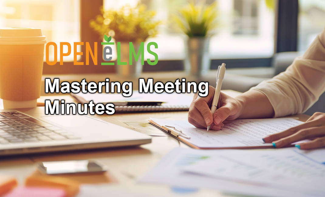 Mastering Meeting Minutes