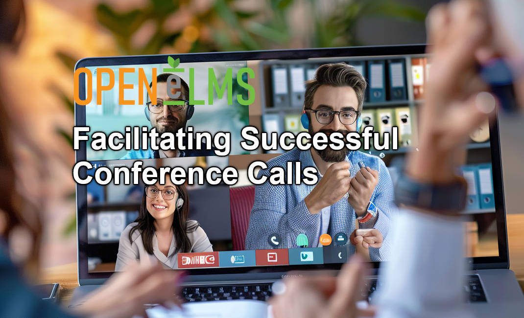 Facilitating Successful Conference Calls