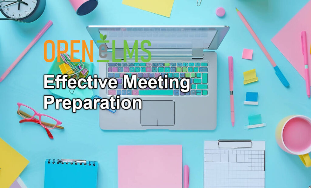 Effective Meeting Preparation