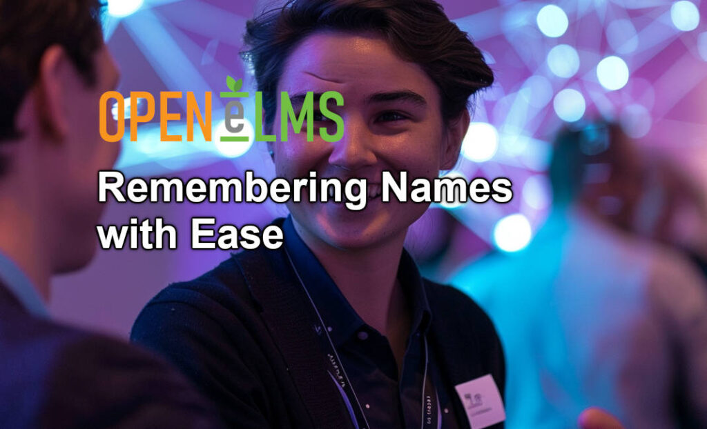 Remembering Names with Ease