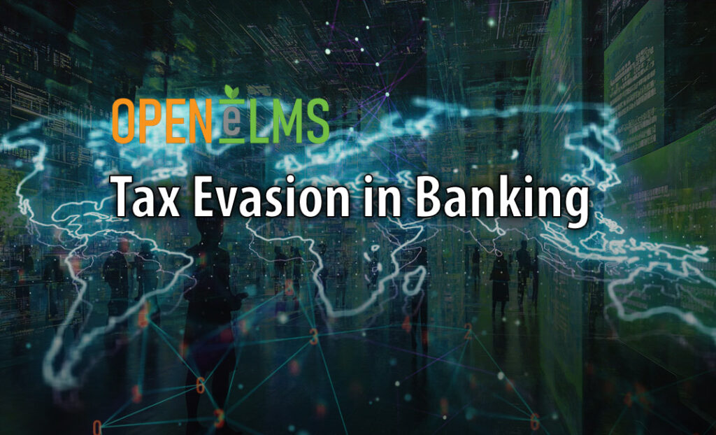 Tax Evasion in Banking